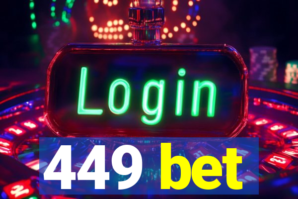 449 bet